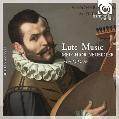 Melchior Neusidler: Lute Music 專輯 Paul ODette