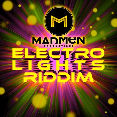 Electro Lights Riddim 专辑 Machel Montano/Angela Hunte