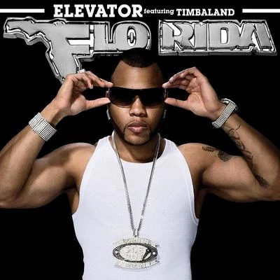 Elevator [feat. Timbaland] 專輯 Osmani Garcia “La Voz”/Flo Rida