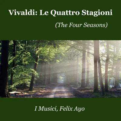 I MusicI Vivaldi: Le Quattro Stagioni (The Four Seasons)