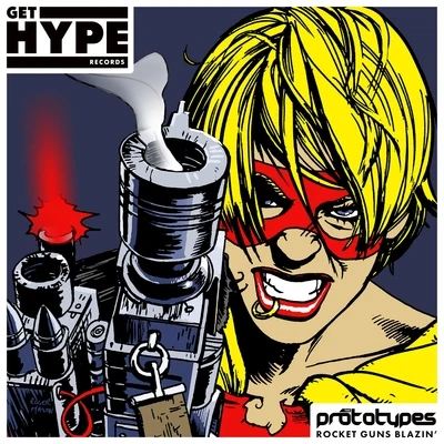 Rocket Guns Blazin 專輯 Elle Exxe/The Prototypes