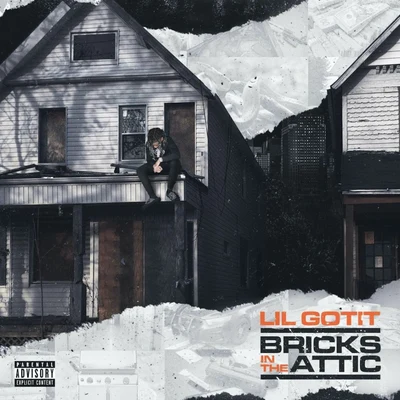 Bricks In The Attic 專輯 Lil Gotit