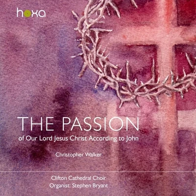 The Passion of Our Lord Jesus Christ According to John 專輯 Paule Freeburg/Christopher Walker