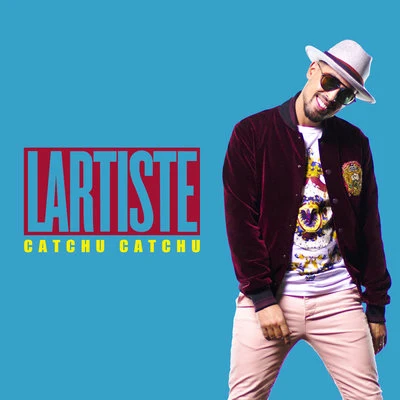 Catchu Catchu 专辑 La Fouine/Lartiste