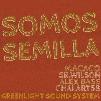 Somos Semilla 專輯 Macaco