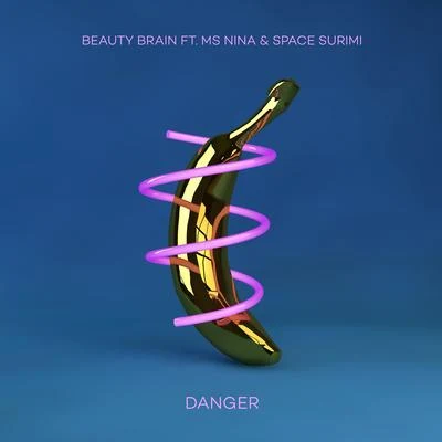 Danger 專輯 Rakky Ripper/Beauty Brain