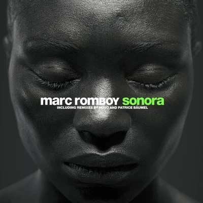 Sonora (The Remixes) 专辑 Marc Romboy/Argy/Kinky