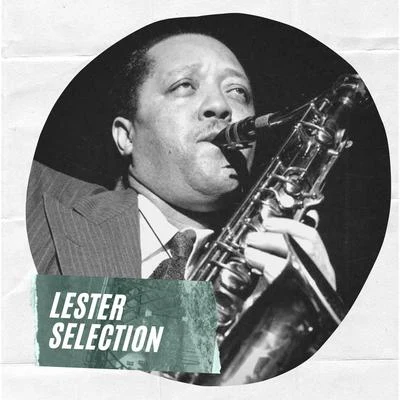 Lester Selection 專輯 Lester Young