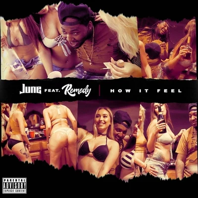 How It Feel (feat. Remedy) 專輯 June/Rocket fun/Monoir