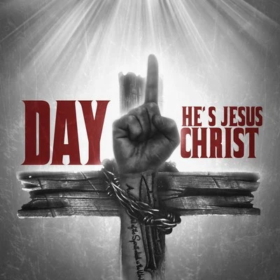 Hes Jesus Christ 專輯 Day