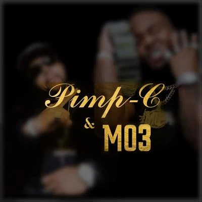 Pimp C and Mo3 (feat. M Dot Digga & Microwave Rollie) 專輯 Fade Dogg/King Kyle Lee/Immortal Soldierz