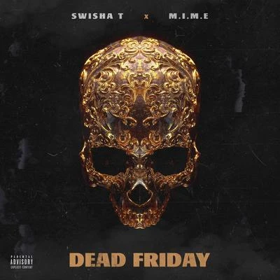 M.I.M.E Deadfriday!