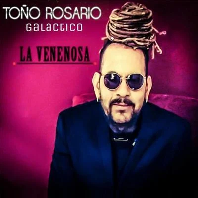 La Venenosa 專輯 Toño Rosario