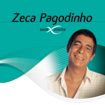 Sem Limite 專輯 Zeca Pagodinho/Leci Brandao/Carminho/Fundo de Quintal/Vanessa Da Mata