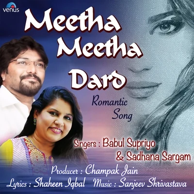 Meetha Meetha Dard 專輯 Babul Supriyo