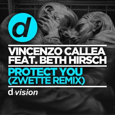 Protect You (Zwette Remix) 专辑 Zwette