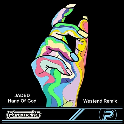 Hand of God (Westend Remix) 專輯 Jaded/Tom & Collins