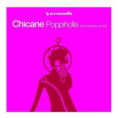 Poppiholla (Anniversary Remixes) 專輯 Salt Tank/Chicane