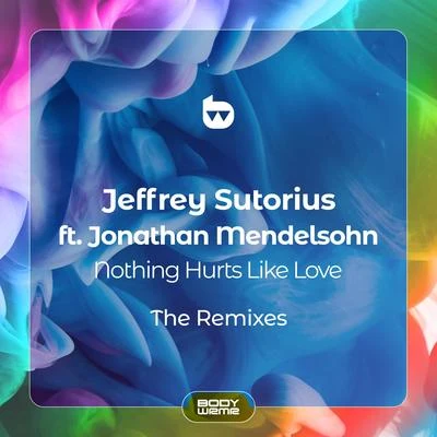 Nothing Hurts Like Love: The Remixes 專輯 Jeffrey Sutorius