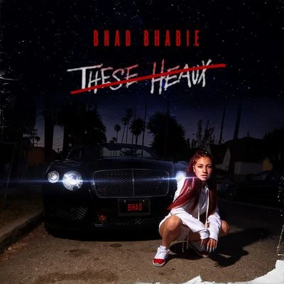 These Heaux 专辑 Bhad Bhabie/Plies