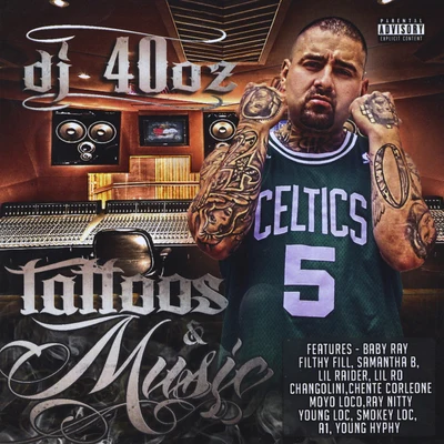 Tattoos & Music 專輯 DJ 40oz