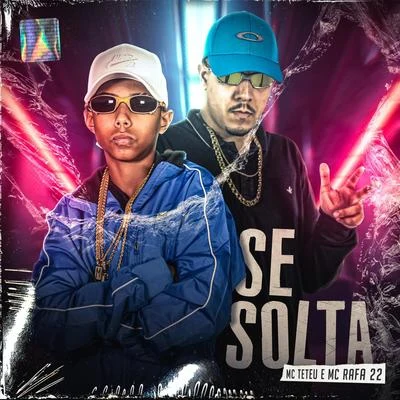 Se Solta 专辑 DJ Fepas/MC Rafa 22