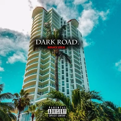 Dark Road 專輯 Bmayzee/Caskey