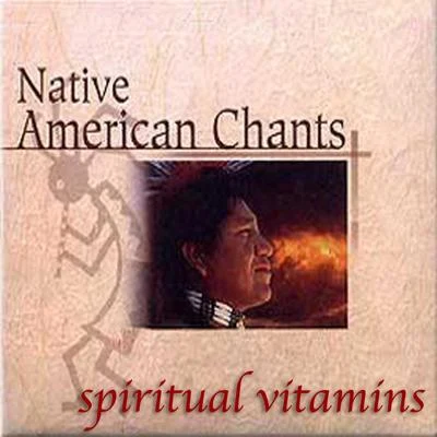 Spiritual Vitamins 1 - Native American Chants 專輯 Phil Thornton