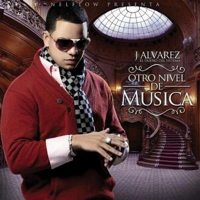 Otro Nivel De Musica 專輯 J Alvarez/Eliot el Mago D Oz