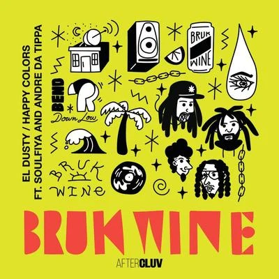 Bruk Wine 專輯 Ozomatli/El Dusty/Chali 2na