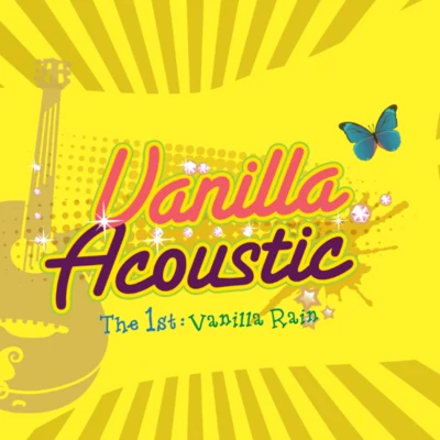 Vanilla Rain 专辑 Vanilla Acoustic