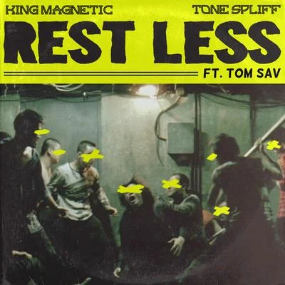 Rest Less (feat. Tom Sav) 专辑 Freddie Black/Tone Spliff/Bliz Balboa