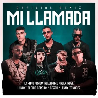 Mi Llamada (Remix) 專輯 Alex Rose/Alexis/Dayme y El High