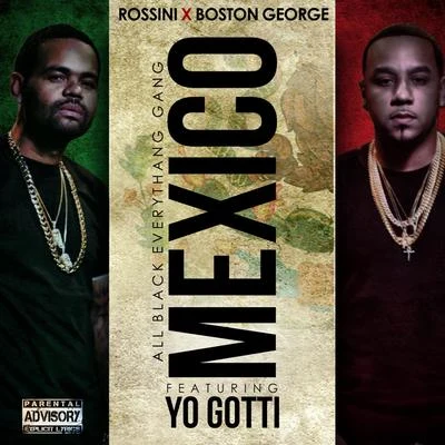 Mexico (feat. Yo Gotti) - Single 專輯 Rossini