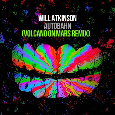 Autobahn (Volcano On Mars Remix) 专辑 Volcano On Mars/Simon Patterson