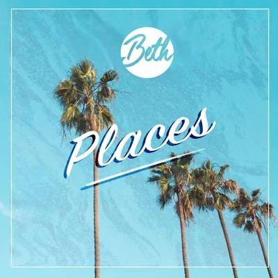 Places (Acoustic) 专辑 Beth