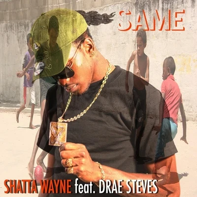 Same (feat. Drae Steves) 专辑 Drae Steves/Bino Bandz