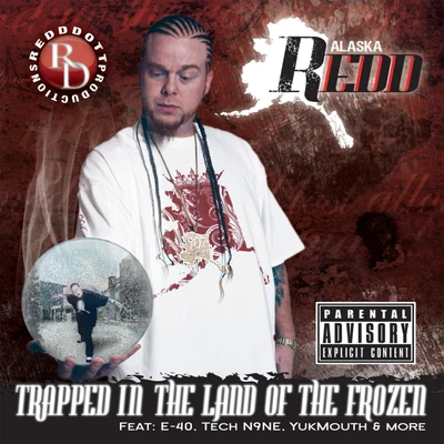 Trapped In The Land of the Frozen 專輯 Duckman/Fleetwood/Tayy Tarantino/Alaska Redd