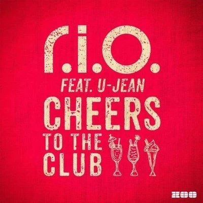 Cheers to the Club 专辑 U-Jean