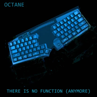 There is no Function (Anymore) 專輯 Octane/Shnabre/HOL!/Autokilla