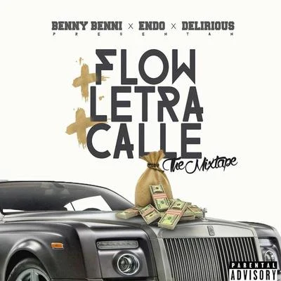 Flow X Letra X Calle The Mixtape 专辑 Ankhal/Poulyric/Benny Benni