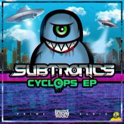 Cyclops EP 专辑 Subtronics/Nevve