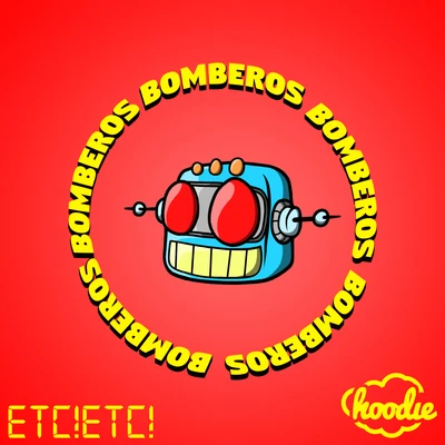 Bomberos 專輯 ETC!ETC!