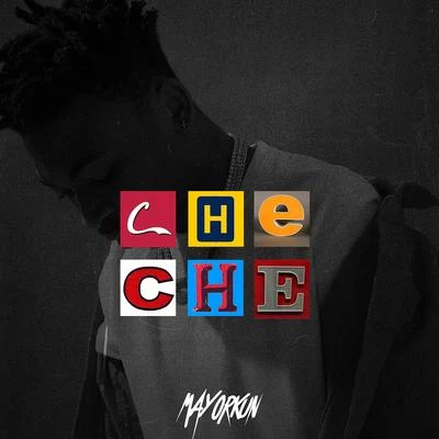 Che Che 專輯 Mayorkun