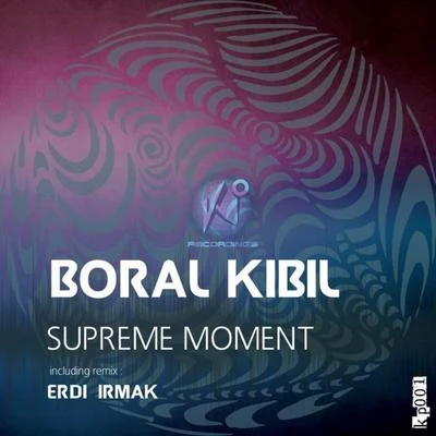 Supreme Moment 專輯 Boral Kibil/Mahmut Orhan/Ivan Nikusev/Wav-E