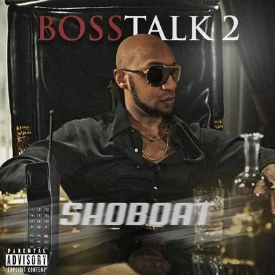 Boss Talk 2 專輯 Kelloggz/Shoboat