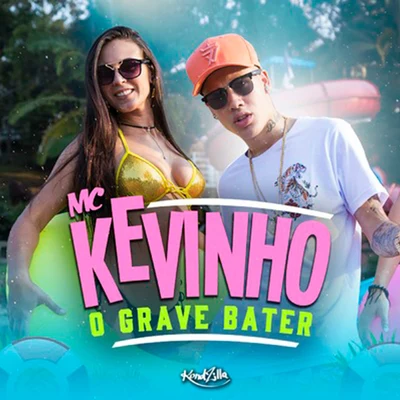 O Grave Bater 專輯 MC Kevinho