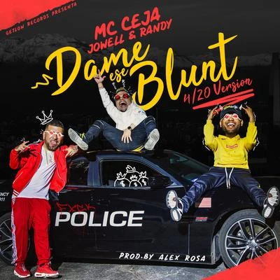 Dame Ese Blunt 專輯 MC Ceja/DJ Eric