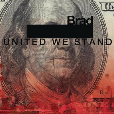 United We Stand 专辑 Brad