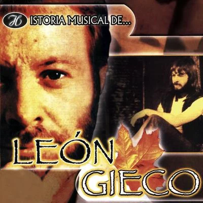 Historia Musical de León Gieco 专辑 Mercedes Sosa/Peteco Carabajal/León Gieco/Antonio Tarragó Ros/Wagner Tiso